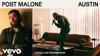 Post Malone  AUSTIN Official Live Performances  Vevo [upl. by Aisayn]