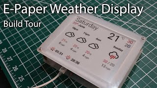 Build Tour EPaper Weather Display [upl. by Garrity]