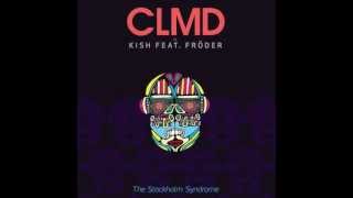 CLMD Vs Kish feat Froder  The Stockholm Syndrome CLMD Extended Version [upl. by Eilasor]