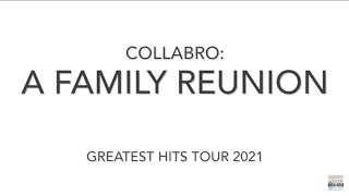 Collabro A Family Reunion  Greatest Hits Tour 2021 [upl. by Eivets675]