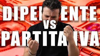 Partita IVA vs Dipendente Ecco cosa Conviene [upl. by Oap]