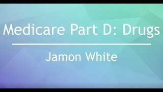 Medicare Part D Explained [upl. by Einaeg]