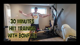 30 Minutes Bowflex Hiit training with timer pr1000 or Blaze home gym [upl. by Mercado]