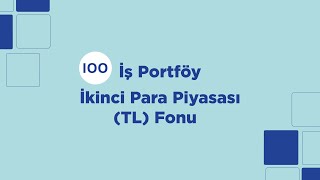 IOO – İş Portföy İkinci Para Piyasası TL Fonu [upl. by Atinod]