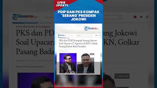 PDIP dan PKS Kompak Serang Presiden Jokowi Memaksakan Ingin Gelar Upacara HUT Kemerdekaan RI di IKN [upl. by Ijic]