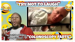 Can You Handle It Try Not to Laugh at These Epic Colonoscopy Farts [upl. by Odrick]