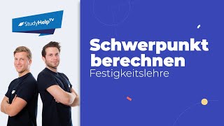 Schwerpunkt berechnen mit Tabellenverfahren 1 Technische Mechanik  StudyHelp [upl. by Esch]