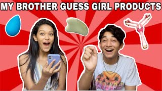 MY BROTHER GUESS GIRL PRODUCTS 😜  Varsha Thapa [upl. by Niemad]