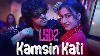 kamsin kali ko tune kanta chubha diya song  Tony Kakkar  Neha Kakkar  kamsin Kali song  LSD2 [upl. by Cordey]