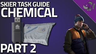 Chemical Part 2  Skier Task Guide  Escape From Tarkov [upl. by Eipper499]