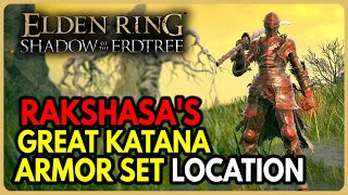 Elden Ring DLC  How to get Rakshasas Great Katana amp Armor Set Location [upl. by Kessel]