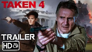 TAKEN 4 quotFind The Presidentquot Trailer 9 HD Liam Neeson Michael Keaton Maggie Grace  Fan Made [upl. by Zumstein536]