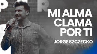 Jorge Szczecko  Mi Alma Clama Por Ti [upl. by Krusche]