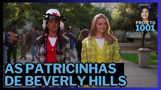 As Patricinhas de Beverly Hills  Projeto1001 [upl. by Tenaej950]