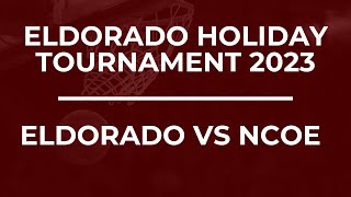 Eldorado Holiday Tournament  Eldorado vs NCOE [upl. by Allicerp]