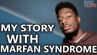 A Serious Topic  My Health amp What Marfan Syndrome Is [upl. by Attej]