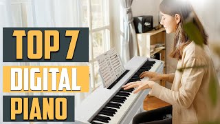 Best Digital Piano 2024 Top 7 Picks for All Levels [upl. by Lambard]