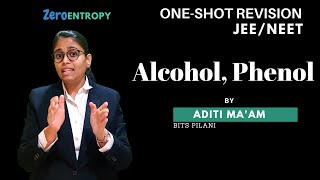 Alcohol Phenol  Oneshot revision  JEENEET Chemistry  Aditi Maam  Zero Entropy [upl. by Lida340]