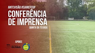 CONFERÊNCIA DE IMPRENSA  ANTEVISÃO SAIREF CUP [upl. by Nnasus129]