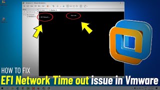 Fix EFI Network Time out In VMware Workstation  How To Solve Error quot time out EFI network quot vmware [upl. by Saduj813]