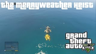 Choosing the Best Approach  The Merryweather Heist  GTA V Guide  XBOX 360 PS3 PC [upl. by Kristien876]