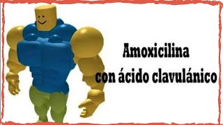 Para Que Sirve La Amoxicilina Y El Ácido Clavulanico [upl. by Glenine]