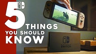 Nintendo Switch 5 Things YOU SHOULD KNOW [upl. by Aerona]