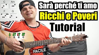 TUTORIAL CHITARRA  Ricchi e Poveri  Sarà perché ti amo  Accordi Testo Ritmo [upl. by Dey806]