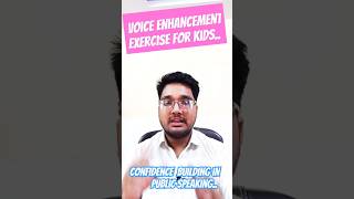 Voice Enhancement Exercises for your kid publicspeakingforkids publicspeakingtechniques [upl. by Nissa]