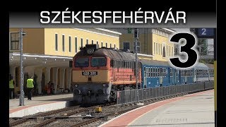 Vonatok Székesfehérváron 3  Trains in Székesfehérvár 3 [upl. by Grayce]