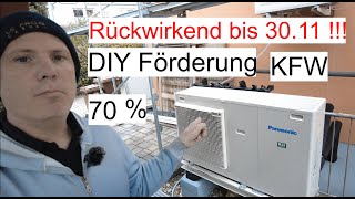 DIY Wärmepumpe so klappt es auch mit der Förderung 3 KFW Förderung ab 2024 [upl. by Ahsito]