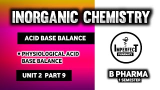 Physiological Acid Base Balance  Bicarbonate Buffer System  Pharmaceutical Inorganic Chemistry [upl. by Aronel781]