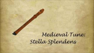 Medieval Tune Stella Splendens played on recorder [upl. by Leahsim]