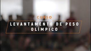 Curso Levantamento de Peso Olímpico  LPO [upl. by Fidele682]