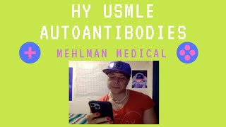 HY USMLE AUTOANTIBODIES  306 [upl. by Pirri]