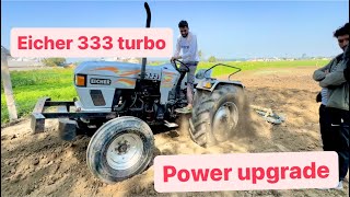 Eicher 333 turbo upgrade farmer jhondeer mahindra power turbo swaraj farming viral [upl. by Lalla]