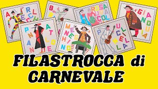 🎉🎭 FILASTROCCA di CARNEVALE Maschere Italiane Regionali della Commedia dellArte 🎊 [upl. by Vivi]