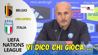 BELGIO  ITALIA L SPALLETTI pre gara quotVi dico chi gioca quot UEFA NATIONS LEAGUE [upl. by Aneled]