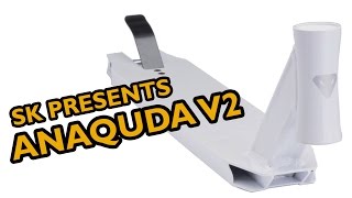 Scooter Kickboard presents Anaquda V2 [upl. by Ferriter249]