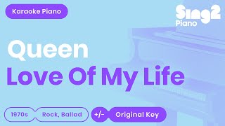 Queen  Love of My Life Karaoke Piano [upl. by Edelson]