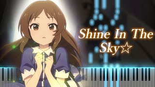 【OP】 The Idolmaster Cinderella Girls U149 quotShine In The Skyquot Piano  U149  アイドルマスター シンデレラガールズ U149 [upl. by Burr]