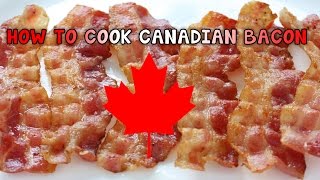 HOW TO COOK CANADIAN BACON [upl. by Reste]