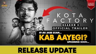 Kota Factory Season 3 Release Date  Kota Factory Season 3 Kab Aayega  OTT Release Update [upl. by Iaj]