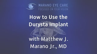 How to Use the Durysta Implant with Dr Marano [upl. by Yclek]