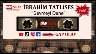 İbrahim Tatlıses Sevmeyi Dene 1986 [upl. by Ais]