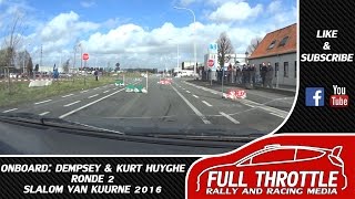 Onboard  Dempsey amp Kurt Huyghe  Ronde 2  Slalom Van Kuurne 2016 [upl. by Edda]