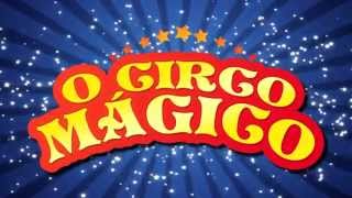 O Circo Mágico [upl. by Merriman]