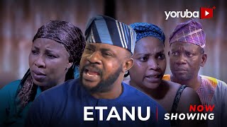 Etanu Latest Yoruba Movie 2024 Drama Ayonimofe Badejoko Odun Adekola Kemi Korede Afeez Owo [upl. by Adnof671]