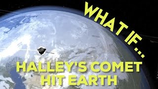 WHAT IF HALLEYS COMET HIT EARTH [upl. by Mcgill]