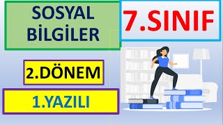 7 Sınıf Sosyal Bilgiler 2Dönem 1Yazılı SOSYAL BİLGİLER Soruları 👉MEB AÇIK UÇLU YAZILI [upl. by Louisette]